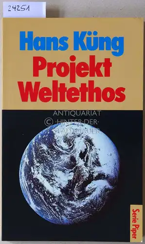 Küng, Hans: Projekt Weltethos. 
