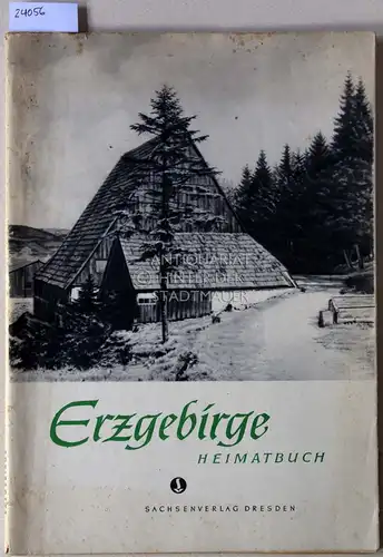 Hein, Walther: Heimatbuch Erzgebirge. 