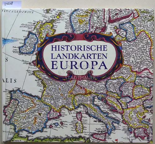Swift, Michael: Historische Landkarten Europa. 