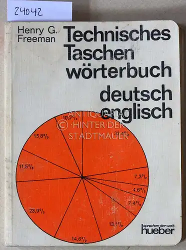 Freeman, Henry G: Technisches Taschenwörterbuch deutsch - englisch. 