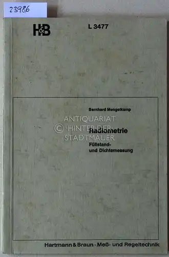 Mengelkamp, Bernhard: Radiometrie. Füllstand- und Dichtemessung. 