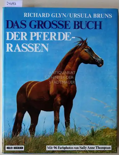 Glyn, Richard und Ursula Bruns: Das große Buch der Pferderassen. 