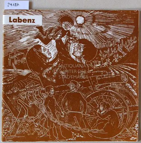 Radschuck, Gustav: Lubitze - Labenz, 1186-1986. Vom Gutsdorf zur sozialistischen Gemeinde. Aus der Geschichte der Gemeinde. 