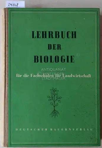 Bemmann, W., E. Klinke G. Lübke u. a: Lehrbuch der Biologie für die Fachschulen für Landwirtschaft. 