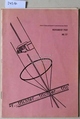 Trichter. Schülerzeitschrift des Gymnasiums Kirchheim-Teck. (10 Hefte, 1960, 1962-1965). 