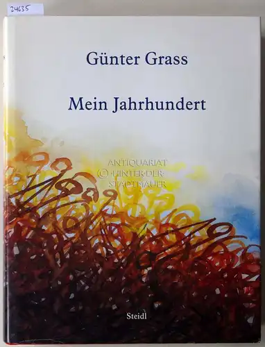 Grass, Günter: Mein Jahrhundert. 