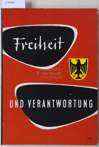 Frede, Günther (Bearb.) und Karl (Bearb.) Kollnig: Freiheit und Verantwortung. Lese- und Arbeitsbuch zur politischen Bildung. 