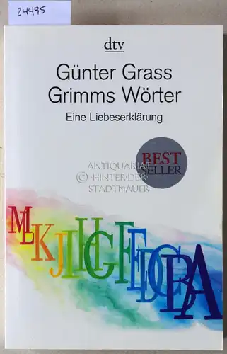 Grass, Günter: Grimms Wörter. Eine Liebeserklärung. 