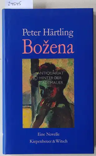 Härtling, Peter: Bozena. 