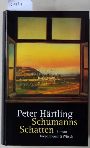 Härtling, Peter: Schumanns Schatten. Variationen über mehrere Personen. 