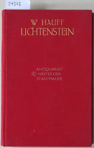 Hauff, Wilhelm: Lichtenstein. 