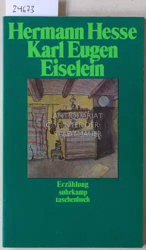 Hesse, Hermann: Karl Eugen Eiselein. 