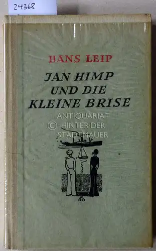 Leip, Hans: Jan Himp und die kleine Brise. 