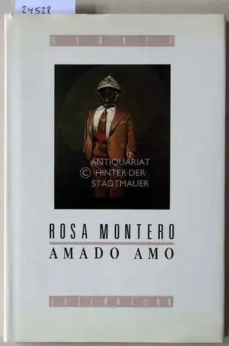 Montero, Rosa: Amado Amo. 