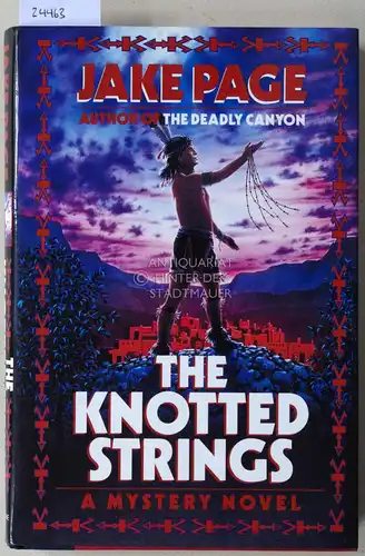 Page, Jake: The Knotted Strings. 