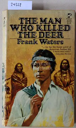 Waters, Frank: The Man Who Killed the Deer.