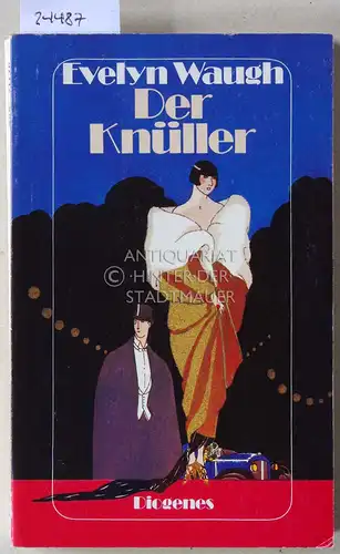 Waugh, Evelyn: Der Knüller. 
