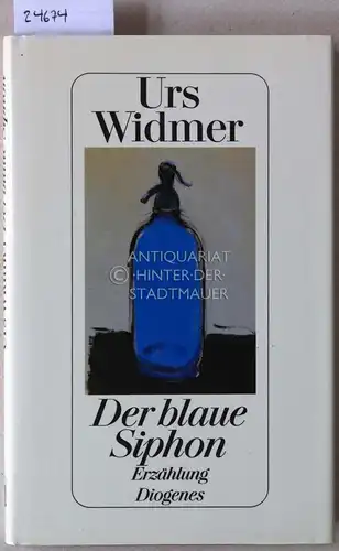 Widmer, Urs: Der blaue Siphon. 