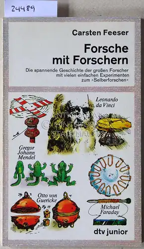 Feeser, Carsten: Forsche mit Forschern. [= dtv junior]. 