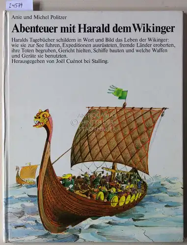 Politzer, Anie und Michel Politzer: Abenteuer mit Harald dem Wikinger. 