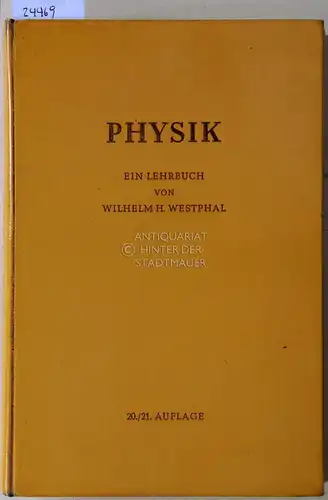 Westphal, Wilhelm H: Physik. Ein Lehrbuch. 