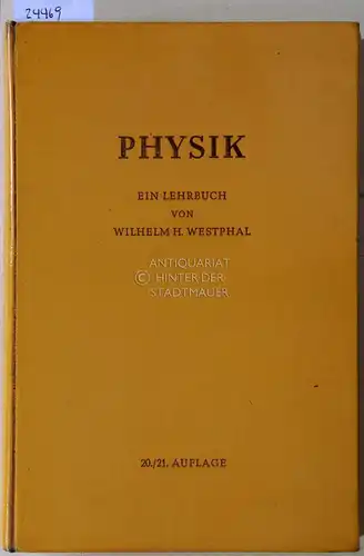Westphal, Wilhelm H: Physik. Ein Lehrbuch.