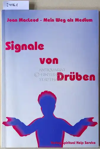 MacLeod, Joan: Signale von Drüben. 