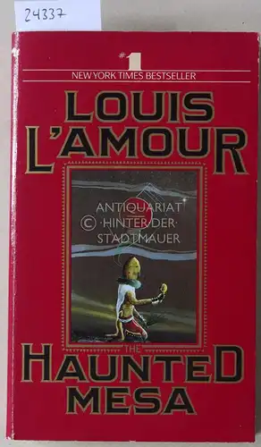 L`Amour, Louis: The Haunted Mesa. 