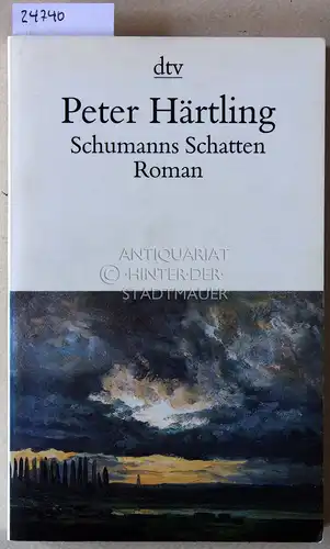 Härtling, Peter: Schumanns Schatten. 