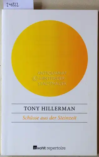 Hillerman, Tony: Schüsse aus der Steinzeit. 