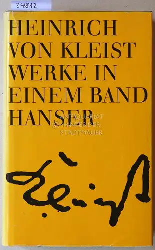 Kleist, Heinrich v: Werke in einem Band. 