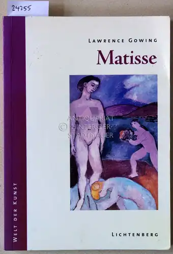 Gowing, Lawrence: Matisse. [= Welt der Kunst]. 