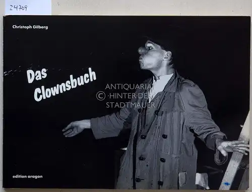 Gilberg, Christoph: Das Clownsbuch. 