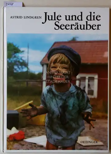 Lindgren, Astrid: Jule und die Seeräuber.