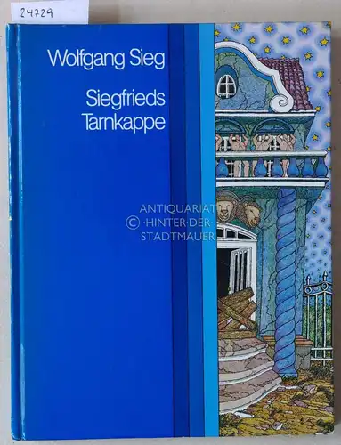Sieg, Wolfgang: Siegfrieds Tarnkappe.
