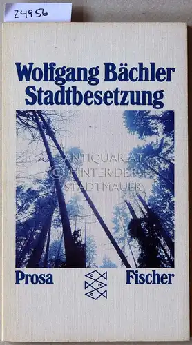 Bächler, Wolfgang: Stadtbesetzung. 