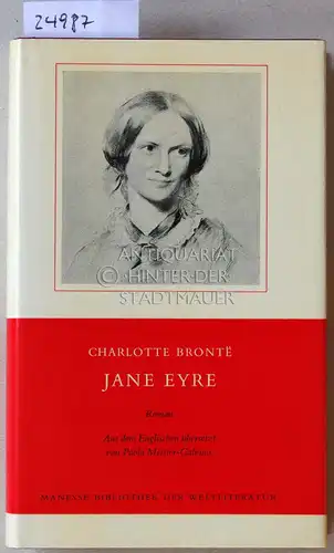 Bronte, Charlotte: Jane Eyre. (Aus d. Engl. v. Paola Meister-Calvino). 