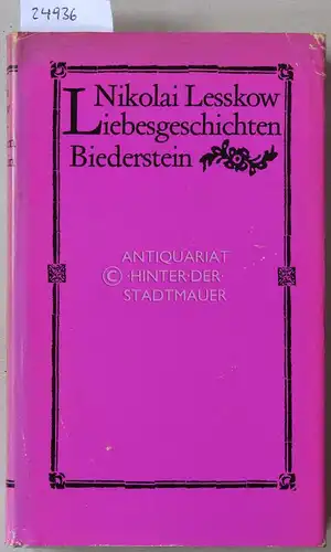 Lesskow, Nikolai: Liebesgeschichten. Hrsg. v. Johannes v. Guenther. 