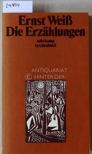 Weiß, Ernst: Die Erzählungen. 