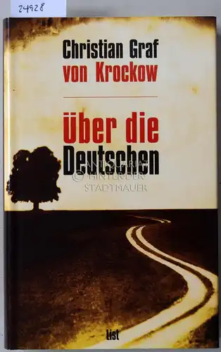 Krockow, Christian Graf v: Über die Deutschen. 