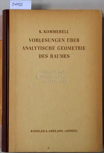 Kommerell, Karl: Vorlesungen über analytische Geometrie des Raumes. 