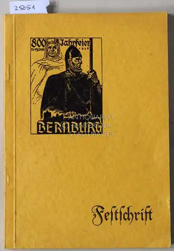 Festschrift - 800 Jahrfeier Bernburg, 11.-19. Juni 1938. 