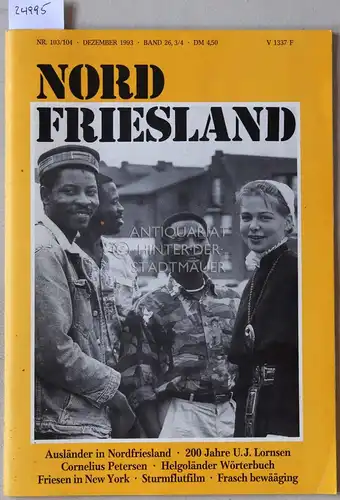 Nordfriesland. Nr. 103/104, Dezember 1993, Band 26 3/4. (Einzelheft). 
