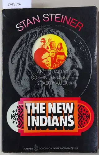 Steiner, Stan: The New Indians. 