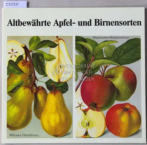 Votteler, Willi (Bearb.): Altbewährte Apfel- und Birnensorten. 