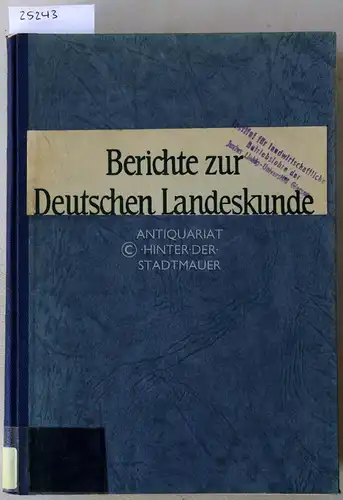 Berichte zur Deutschen Landeskunde. Bd. 23/2, September 1959. 