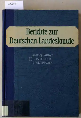 Berichte zur Deutschen Landeskunde. Bd. 43/2, Dezember 1969. 