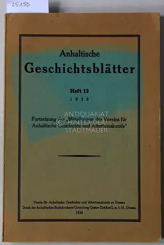 Anhaltische Geschichtsblätter. Heft 12, 1932. 