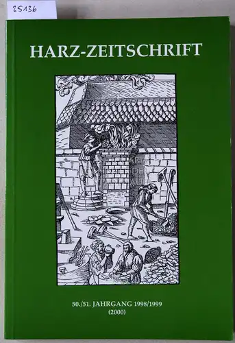 Harz-Zeitschrift. 50./51. Jg. 1998/1999. (131./132. Jg. d. Zeitschrift des Harz-Vereins für Geschichte und Altertumskunde) (Hrsg. v. Christof Römer). 