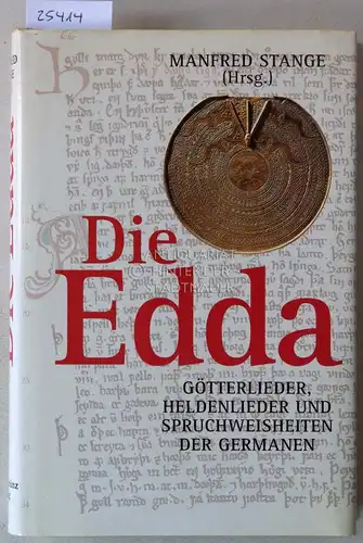 Stange, Manfred (Hrsg.): Die Edda. Götterlieder, Heldenlieder und Spruchweisheiten der Germanen. Vollst. Text-Ausg. in d. Übersetzung v. Karl Simrock. 